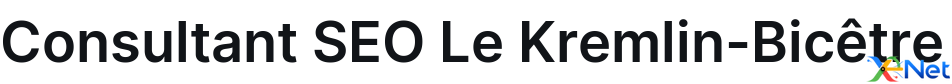 Consultant SEO Le Kremlin-Bicêtre
